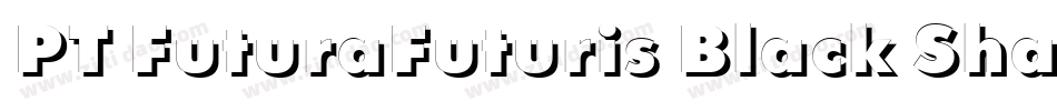 PT FuturaFuturis Black Shadow Cyrillic字体转换